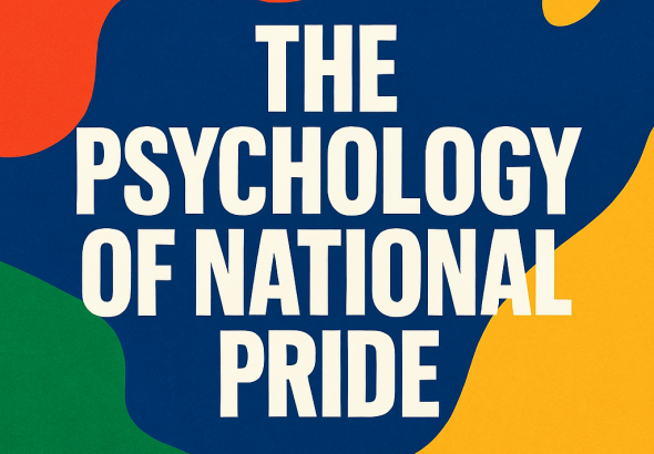 The National Pride Psychology Of Modern Societies